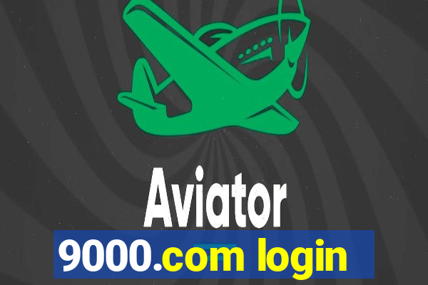 9000.com login
